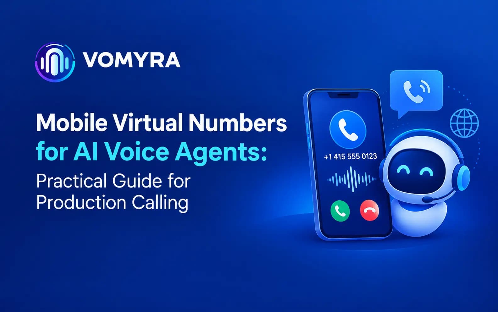 Mobile Virtual Numbers for AI Voice Agents: Practical Guide for Production Calling