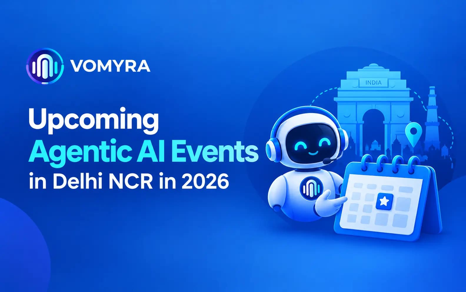 Upcoming Agentic AI Events in Delhi NCR in 2026